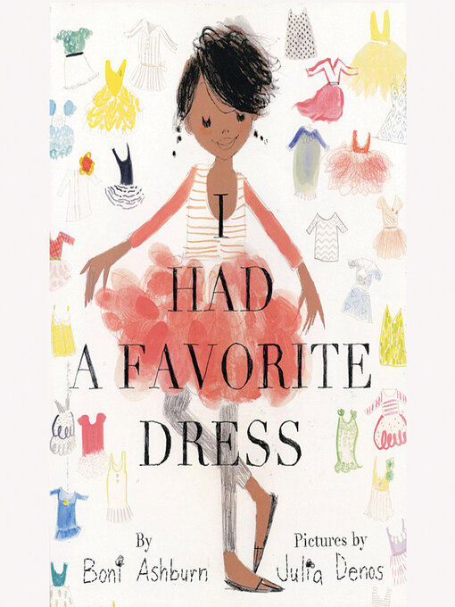 Title details for I Had a Favorite Dress by Boni Ashburn - Available